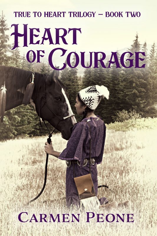 Heart of Courage – True to Heart Trilogy Book 2