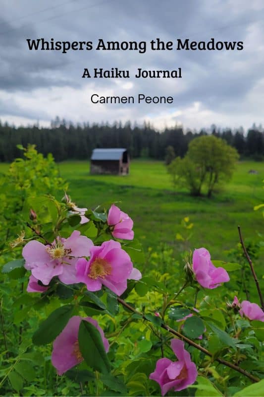 Whispers Among the Meadows: A Haiku Journal